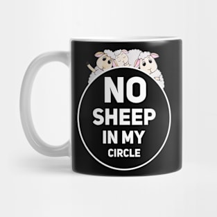 no sheep in my circle saying Mug